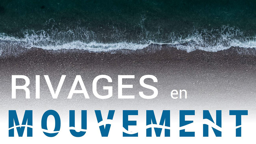 "Rivages en mouvement"