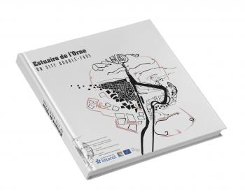 Parution du rapport « L’Estuaire de l’Orne : un site double face »