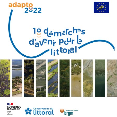 Colloque national adapto 2022  - 10 démarches d’avenir pour le littoral 